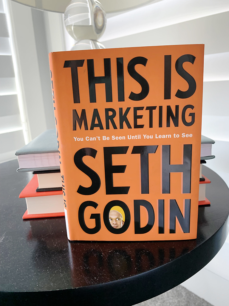"This is Marketing" by Seth Godin